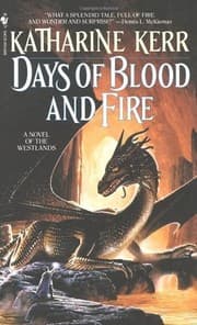 Cover of Days of Blood and Fire (Deverry #7)