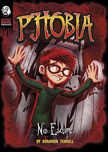 Cover of No Escape: A Tale of Terror (Michael Dahl Presents: Phobia)