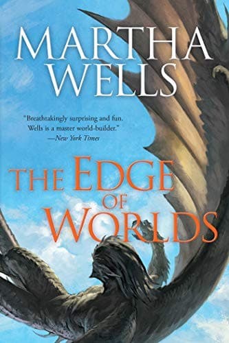 Cover of The Edge of Worlds: Volume Four of the Books of the Raksura