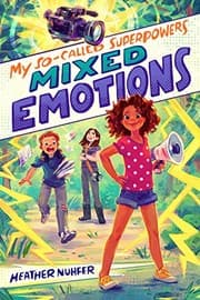 Cover of My So-Called Superpowers: Mixed Emotions