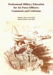 Cover of Professional Military Education For Air Force Officers: Comments And Criticisms