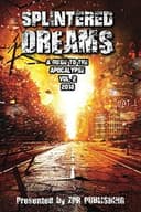 Cover of Splintered Dreams A Guide to the Apocalypse Vol. 2