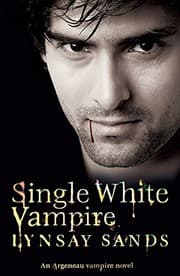 Cover of Single White Vampire: An Argeneau Vampire Novel