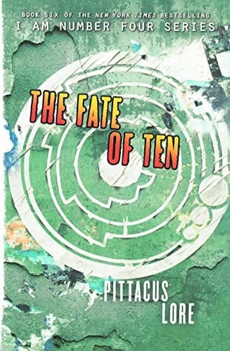 Cover of The Fate Of Ten (Turtleback School & Library Binding Edition) (The Lorien Legacies: I Am Number Four)