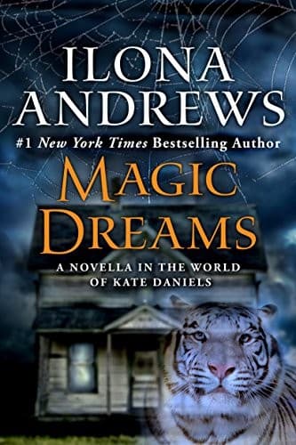 Cover of Magic Dreams: A Novella in the World of Kate Daniels