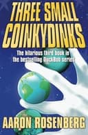 Cover of Three Small Coinkydinks (A DuckBob Spinowitz Adventure) (Volume 3)