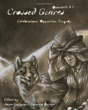 Cover of Crossed Genres Quarterly 01: Volume One of Crossed Genres quarterly editions
