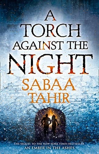 Cover of A Torch Against the Night (An Ember in the Ashes)