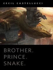 Cover of Brother. Prince. Snake.: A Tor.Com Original