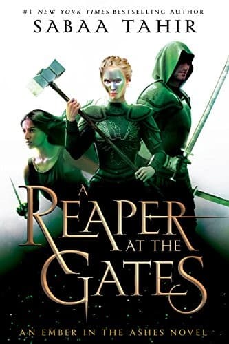 Cover of A Reaper at the Gates (An Ember in the Ashes Book 3)