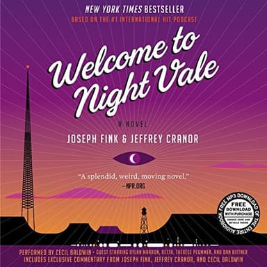 Cover of Welcome to Night Vale Vinyl Edition + MP3: A Novel