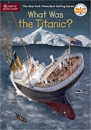 Cover of What was the Titanic?