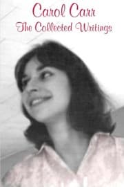 Cover of Carol Carr: The Collected Writings