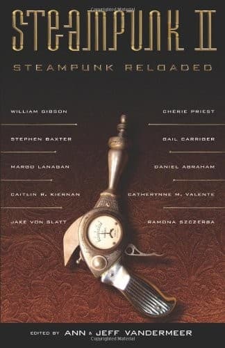Cover of Steampunk II: Steampunk Reloaded