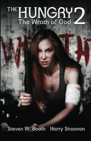 Cover of The Hungry 2: The Wrath of God (The Sheriff Penny Miller Series) (Volume 2)
