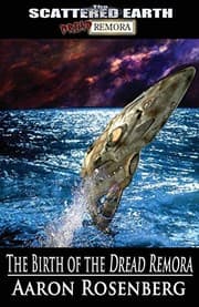 Cover of The Birth of the Dread Remora