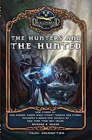 Cover of The Hunters and the Hunted (Dragonband: Tales)