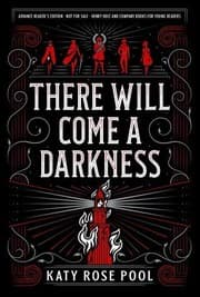 Cover of There Will Come a Darkness