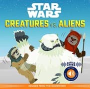 Cover of Star Wars Battle Cries : Creatures vs. Aliens