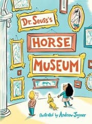 Cover of Dr. Seuss's Horse Museum