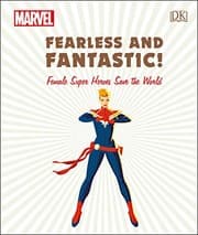 Cover of Marvel Fearless and Fantastic! Female Super Heroes Save the World