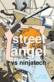 Cover of Street Angel vs Ninjatech
