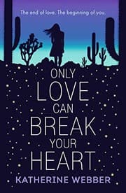 Cover of Only Love Can Break Your Heart