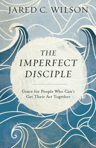 Cover of The Imperfect Disciple: Grace for People Who Can't Get Their Act Together