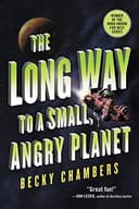 Cover of The Long Way to a Small, Angry Planet
