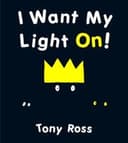 Cover of I Want My Light On!