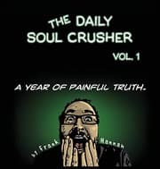 Cover of The Daily Soul Crusher Vol. 1