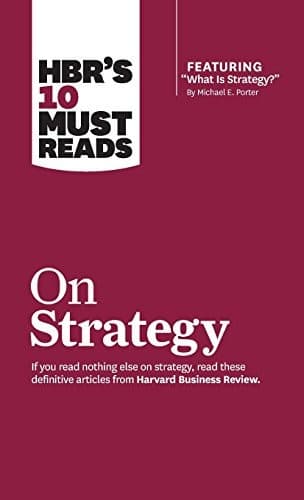 Cover of HBR's 10 Must Reads on Strategy