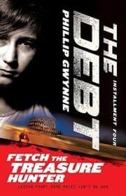 Cover of Fetch the Treasure Hunter, The Debt Installment 4