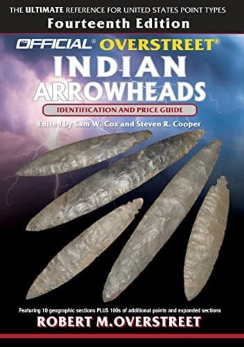 Cover of The Official Overstreet Identification and Price Guide to Indian Arrowheads, 14th Edition