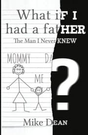 Cover of What If I Had A Father?