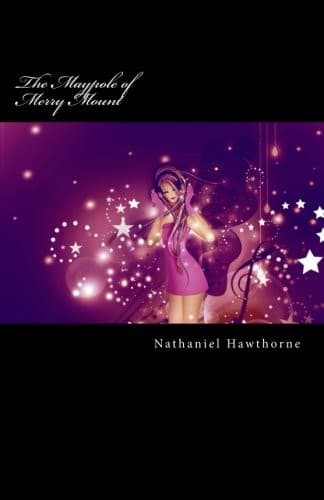 Cover of The May-pole of Merry Mount