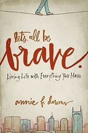 Cover of Let's All Be Brave