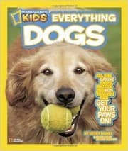 Cover of National Geographic Kids Everything Dogs