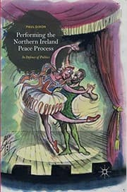 Cover of Performing the Northern Ireland Peace Process