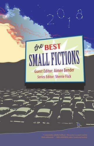 Cover of The Best Small Fictions 2018