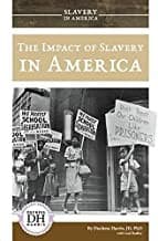 Cover of The impact of slavery in America