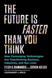Cover of The Future Is Faster Than You Think