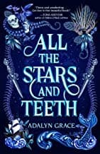 Cover of All the Stars and Teeth