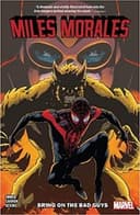 Cover of Miles Morales. Vol. 2, Bring on the bad guys