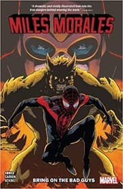 Cover of Miles Morales. Vol. 2, Bring on the bad guys