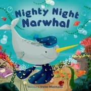 Cover of Nighty Night Narwhal