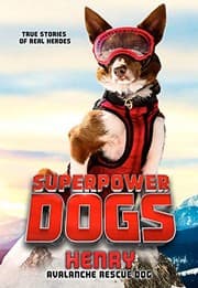 Cover of Superpower Dogs : Henry