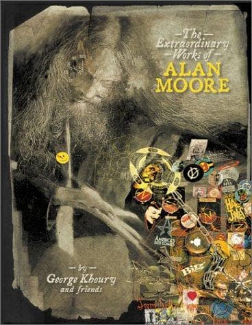 Cover of Extraordinary Works of Alan Moore : Indispensable Edition