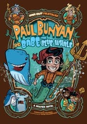 Cover of Paul Bunyan and Babe the Blue Whale