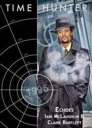 Cover of Echoes (Time Hunter)